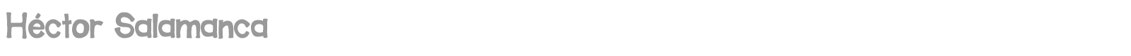 H�ctor Salamanca font preview